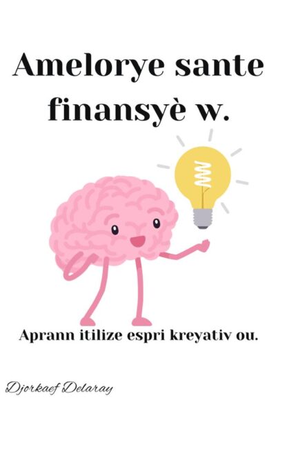 Amelyore sante finansyè w.